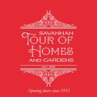 SAVANNAH TOUR OF HOMES AND GARDENS EST.1935