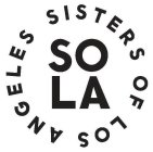 SISTERS OF LOS ANGELES SOLA