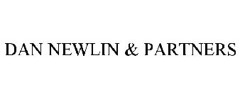 DAN NEWLIN & PARTNERS