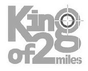KING OF 2 MILES