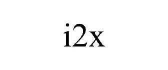 I2X