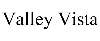 VALLEY VISTA