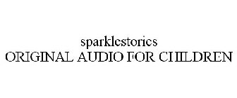 SPARKLESTORIES ORIGINAL AUDIO FOR CHILDREN