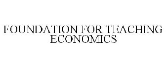 FOUNDATION FOR TEACHING ECONOMICS
