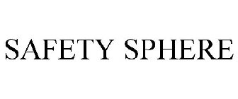 SAFETY SPHERE