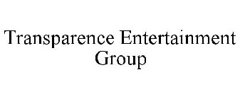 TRANSPARENCE ENTERTAINMENT GROUP