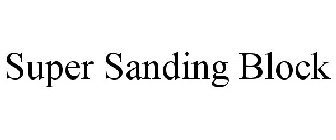 SUPER SANDING BLOCK