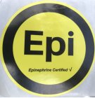 EPI EPINEPHRINE CERTIFIED ?