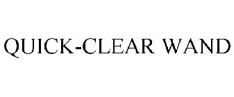 QUICK-CLEAR WAND