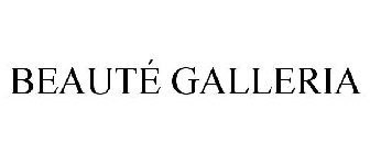 BEAUTÉ GALLERIA