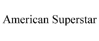 AMERICAN SUPERSTAR
