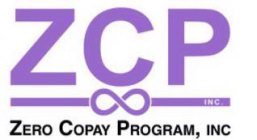 ZCP INC. ZERO COPAY PROGRAM, INC.