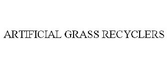 ARTIFICIAL GRASS RECYCLERS