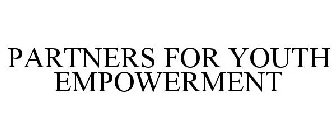 PARTNERS FOR YOUTH EMPOWERMENT
