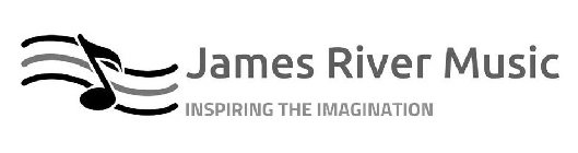 JAMES RIVER MUSIC INSPIRING THE IMAGINATION