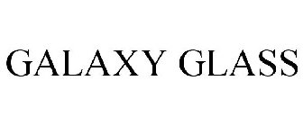 GALAXY GLASS