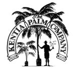 THE KENTIA PALM COMPANY
