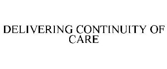DELIVERING CONTINUITY OF CARE