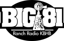 BIG 81 RANCH RADIO KBHB