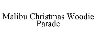 MALIBU CHRISTMAS WOODIE PARADE