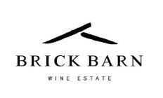 BRICK BARN WINE ESTATE