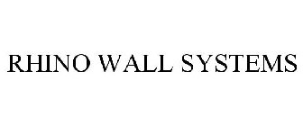 RHINO WALL SYSTEMS