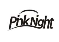 PINK NIGHT