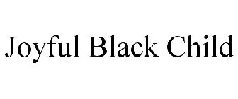 JOYFUL BLACK CHILD