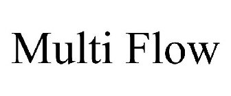 MULTI FLOW