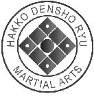 HAKKO DENSHO RYU MARTIAL ARTS