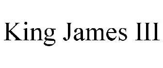 KING JAMES III