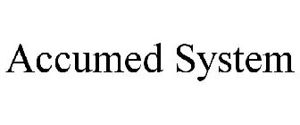 ACCUMED SYSTEM