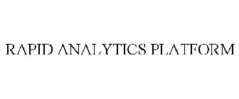 RAPID ANALYTICS PLATFORM