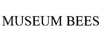 MUSEUM BEES