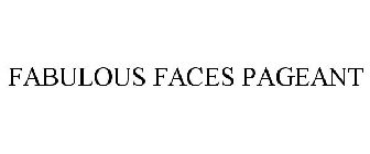 FABULOUS FACES PAGEANT