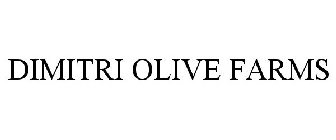 DIMITRI OLIVE FARMS