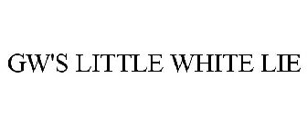 GW'S LITTLE WHITE LIE