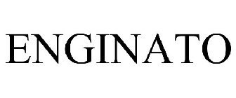 ENGINATO
