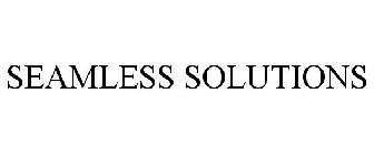 SEAMLESS SOLUTIONS