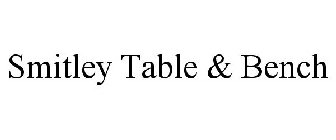 SMITLEY TABLE & BENCH