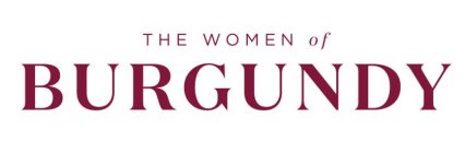 THE WOMEN OF BURGUNDY