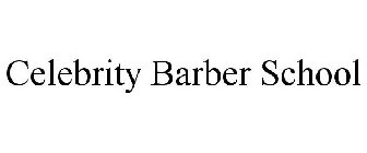 CELEBRITY BARBER SCHOOL