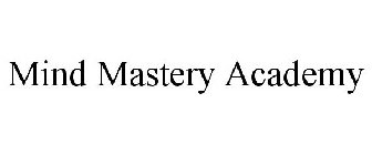 MIND MASTERY ACADEMY