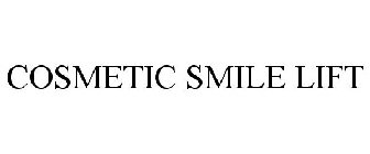 COSMETIC SMILE LIFT