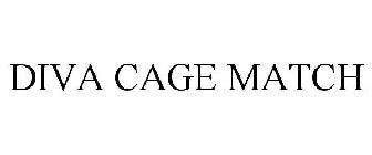 DIVA CAGE MATCH