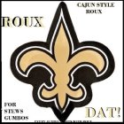 ROUX DAT! CAJUN STYLE ROUS FOR STEWS GUMBOS EVERY