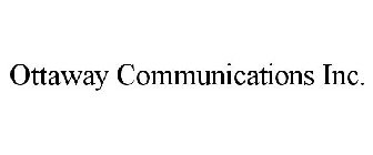 OTTAWAY COMMUNICATIONS INC.