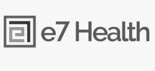 E7 HEALTH