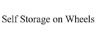 SELF STORAGE ON WHEELS