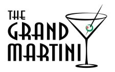 THE GRAND MARTINI